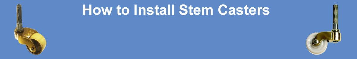 Using Stem Casters on Chair and Table Legs