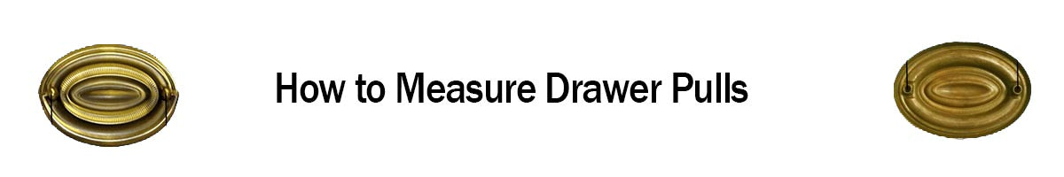 How to measure drawer pulls
