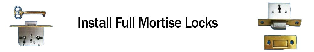 Full Mortise Locks: how to measure & install