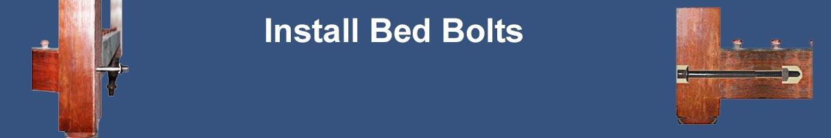 How to install bed bolts on rope beds