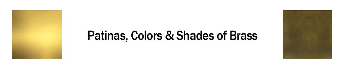 Brass Colors - Finishes and how they look