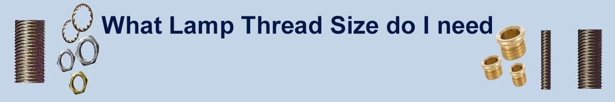 Understanding Lamp Thread Sizes